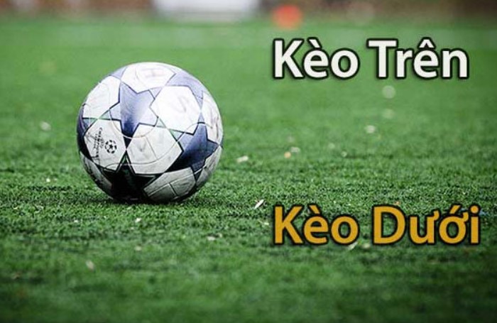 Các tỷ lệ chấp cược kèo trên kèo dưới